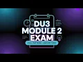 DU3 Module 2 Exam Pattern Tips Guidance by Experience Foreign Doctors IDND Meeting Highlights