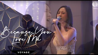 Download BECAUSE YOU LOVED ME - Voyage Entertainment MP3