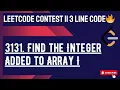 LeetCode 3131 Solution Find the Integer Added to Array I