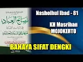 BAHAYA SIFAT DENGKI -  KH MASRIHAN MOJOKERTO