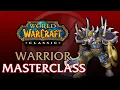 Classic WoW Warrior MasterClass Leveling PvE PvP Talents Gear Theorycraft Rotations More
