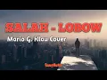 Download Lagu SALAH - Lobow | Mario G. Klau (Cover Lirik)