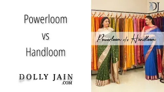 Powerloom Vs Handloom | Dolly Jain