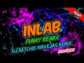 Download Lagu BEST OF FVNKY REMIX - INLAB - (FVNKY REMIX) - (DJRETCHIE NAVEJAS)