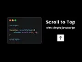 Scroll To Top Button Back To Top Using Simple JAVASCRIPT Click to Scroll Top CSS Smooth Scroll