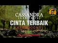 Download Lagu CINTA TERBAIK [keroncong] || Cassandra || Cak Ferry
