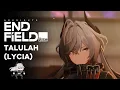 Download Lagu Endfield - Talulah (Lycia)
