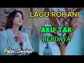 Download Lagu AKU TAK BERDAYA-Putri Siagian#SuaraGembalatv
