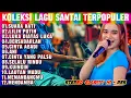 Download Lagu KOLEKSI LAGU VIRAL DANGDUT LAWAS PILIHAN TERLARIS LAUTAN MADU - DANGDUT ORGEN TUNGGAL ELECTONE 2025