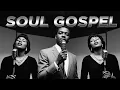 Lagu Classic Soul Gospel: Uplifting Vintage Soul Gospel Music for the Soul