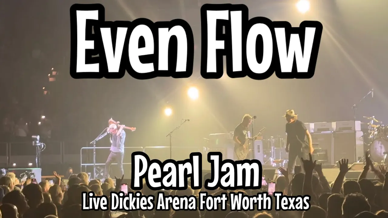 Pearl Jam Even Flow Live Dickies Arena Fort Worth Texas September 13 2023