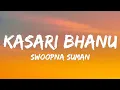 Download Lagu Swoopna Suman - Kasari Bhanu (Lyrics)