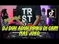 Download Lagu DJ DUH ADUH PIPIKU DICIUM MAS JOKO REMIX VIRAL TIKTOK 2025 TERBARU FULL BASS