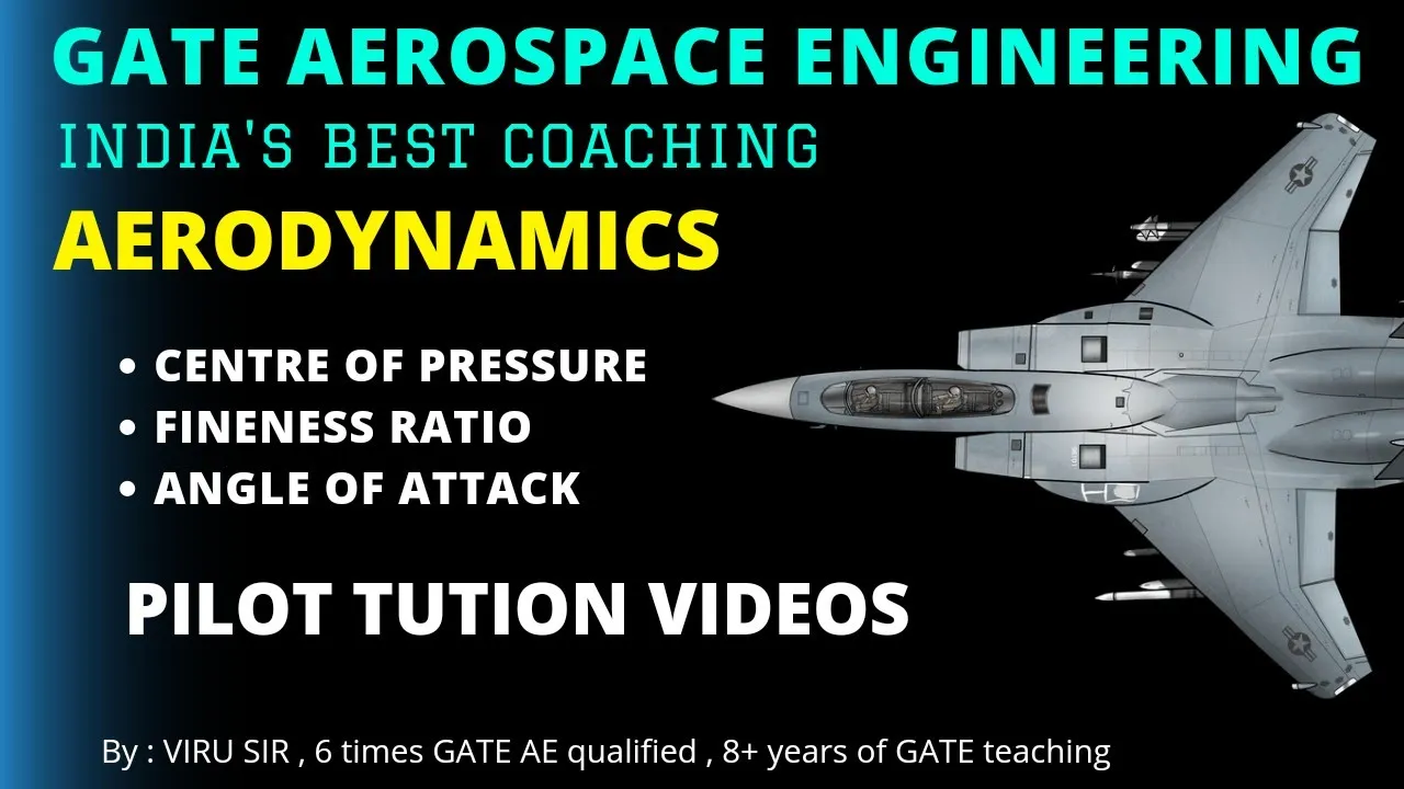 centre of pressure fineness ratio angle of attack | Aerodynamics GATE Aerospace Engineering coaching