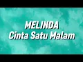 Melinda - Cinta Satu Malam (Lirik)