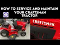 How to Service and Maintain Craftsman Lawn Tractor