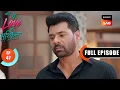 Kairi Ki Haldi Ufff Yeh Love Hai Mushkil Ep 47 Full Episode 1 Aug 2025