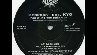 Download Bedrock Feat. KYO - For What You Dream Of [Full On Renaissance Mix] MP3