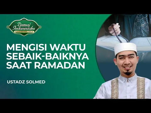 Cara Mengisi Waktu Sebaik-Baiknya Saat Ramadan