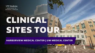 Site Tour Harborview Medical Center and University of Washington Medical Center
