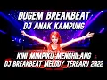 Download Lagu DJ Memang Aku Ini Anak Orang Miskin (Anak kampung) DJ Dugem Breakbeat Melody Terbaru 2022
