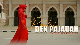 Lirik Lagu Rantau Den Pajauah - Nazia Marwiana
