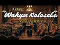Kidung Wahyu Kolosebo – Versi Orchestra