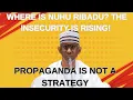 Download Lagu Waar is Nuhu Ribadu? De onzekerheid neemt toe! Propaganda is geen strategie.