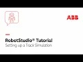 Setting up a Track Simulation Robotstudio Tutorial