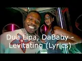 Dua Lipa, DaBaby - Levitating (Lyrics) | you want me i want you baby