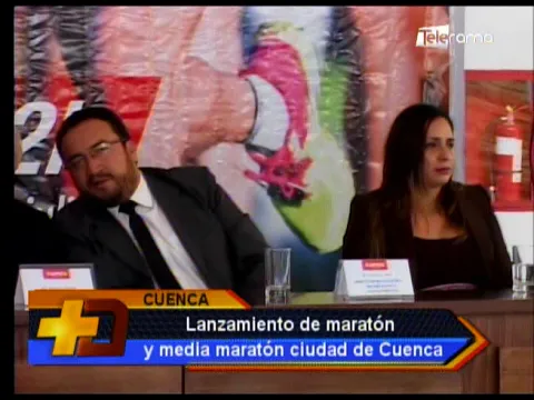 Lanzamiento de maratón y media maratón ciudad de Cuenca