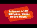 TPS251 - Assignment 3 Screen Recording for SPSS Variable Data Entry Data Analysis