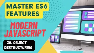 Master ES6 Features - Object Destructuring
