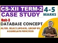 Case Study Database Concept CS Class 12 Term 2 Revision Most Important Qus Unit 3 Database Concept