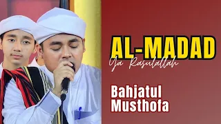 Download Al Madad - Bahjatul Musthofa MP3