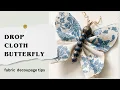How to Make DIY Butterfly Craft Tutorial with Drop Cloth