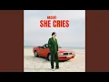 Lagu She Cries