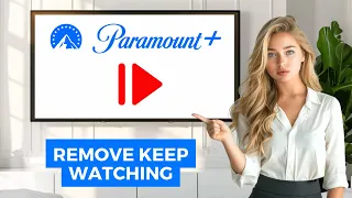 How to Remove Keep Watching on Paramount Plus 2024