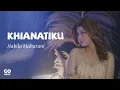Download Lagu Nabila Maharani - Khianatiku Presented by Go Music