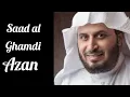 Download Lagu Saad  Al  Ghamdi  Azan...