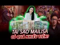 Lagu Tại sao Mailisa có QUÁ NHIỀU tiền? Liệu chỉ kinh doanh có GIÀU được như vậy?