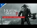 Mortal Shell II - Beta Available Now Trailer PS5 Games