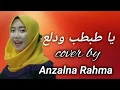 Download Lagu Ya Tabtab Wa Dalla Dangdut Koplo by Anzala Rahma