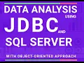 DATA ANALYSIS USING JDBC AND SQL SERVERWITH OBJECT-ORIENTED APPROACHAND APACHE NETBEANS IDE