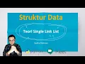Struktur Data - Teori Dasar Single Linked List part 1