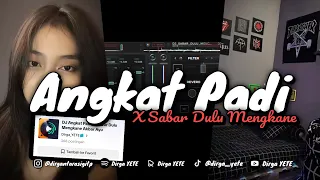 dj angkat padi x sabar dulu mengkane akbar ayu slow u0026 reveb 