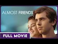 Almost Friends - Freddie Highmore Odeya Rush and Haley Joel Osment