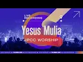 Download Lagu Yesus Mulia - JPCC Worship [Following Jesus Live Recording]