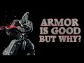 Warframe Armor Is Better Than You Think BUT WHY