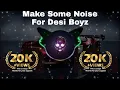 Download Lagu Make Some Noise For Desi Boyz || BASS BOOSTED || Akshay Kumar || John Abraham ||